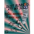 Dust Bunnies Ate My Socks