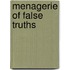 Menagerie of False Truths