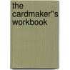 The Cardmaker''s Workbook door Jenn Mason