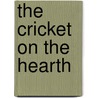 The Cricket on the Hearth door Charles Dickens