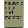 Masonic Ritual and Monitor door Malcolm C. Duncan