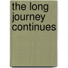 The Long Journey Continues door Jr. Bryant James L.