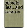 Secrets, Lies...and Passion door Linda Conrad
