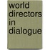 World Directors in Dialogue