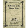 A Journal of the Plague Year door Danial Defoe