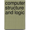 Computer Structure and Logic door Pearson Certification