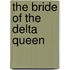 The Bride of the Delta Queen