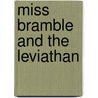 Miss Bramble and the Leviathan by Kristen Painter