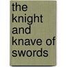 The Knight and Knave of Swords door Reuter Fritz Leiber