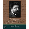 The Mystery of the Yellow Room door Gaston Leroux