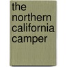 The Northern California Camper door Daniel C. Merrill Md