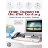 From Truman to the 21st Century by Jonathan Hayes Edwards