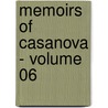 Memoirs of Casanova - Volume 06 door Giacomo Casanova
