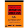 Strategies For Branding Success door Dr. Janice Hughes