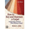 How to Buy and Maintain a Carpet door Robert Selby
