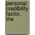 Personal Credibility Factor, The