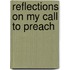 Reflections on my call to preach