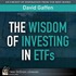 Wisdom Of Investing In Etfs, The