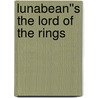 Lunabean''s The Lord of the Rings door Jeremy C. Schubert