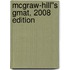 Mcgraw-hill''s Gmat, 2008 Edition