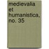 Medievalia et Humanistica, No. 35