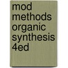 Mod Methods Organic Synthesis 4ed door W. Carruthers