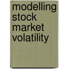 Modelling Stock Market Volatility door Peter H. Rossi
