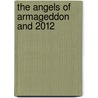 The Angels of Armageddon and 2012 door George Forbes