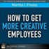 How to Get More Creative Employees