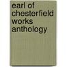 Earl of Chesterfield Works Anthology door Philip Dormer Stanhope of Chesterfield