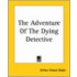 The Adventure of the Dying Detective