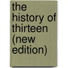 The History of Thirteen (new edition) door Honoré de Balzac
