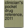 Clinician''s Pocket Drug Reference, 2011 door Steven Haist