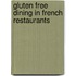 Gluten Free Dining in French Restaurants