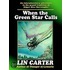 When the Green Star Calls (Green Star #2)