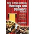 How to Plan and Book Meetings and Seminars