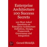 Enterprise Architecture 100 Success Secrets door Gerard Blokdijk
