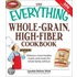 Everything Whole Grain, High Fiber Cookbook