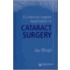 Evidence-based Approach in Cataract Surgery