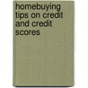 Homebuying Tips on Credit and Credit Scores door Carolyn Warren