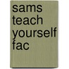 Sams Teach Yourself Fac door Sherrykinkoph Gunter