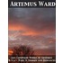 The Complete Works of Artemus Ward - Part 3