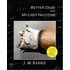 Better Dead My Lady Nicotine (revised edition)