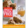 The Best-Ever Wheat-and Gluten-Free Baking Book by Mary Ann Wenniger