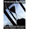 Royal Edinburgh Her Saints, Kings, Prophets and Poets by Margaret Oliphant