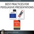 Best Practices for Persuasive Presentations (Collection)