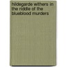 Hildegarde Withers in The Riddle of the Blueblood Murders door Stuart Palmer