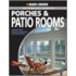 Black & Decker The Complete Guide to Porches & Patio Rooms