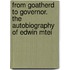 From Goatherd to Governor. The Autobiography of Edwin Mtei