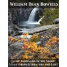 Some Anomalies of the Short Story (from Literature and Life) by William Dean Howells